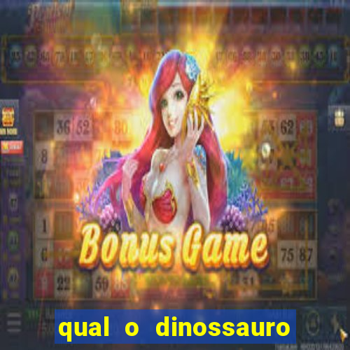 qual o dinossauro mais fraco